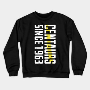 Centaurs - Motto Shirt 1963 Building a Tradition Iota Phi T Crewneck Sweatshirt